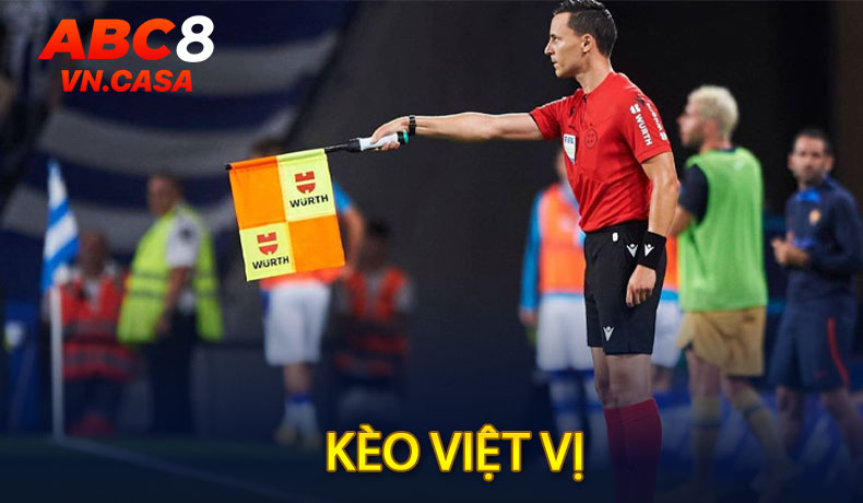 Kèo Việt Vị