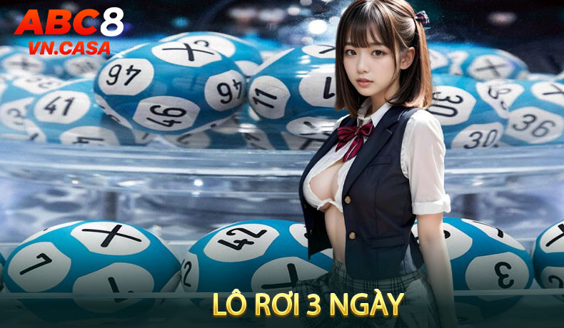 Lô rơi 3 ngày